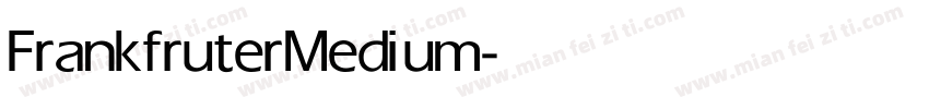 Frankfruter Medium字体转换